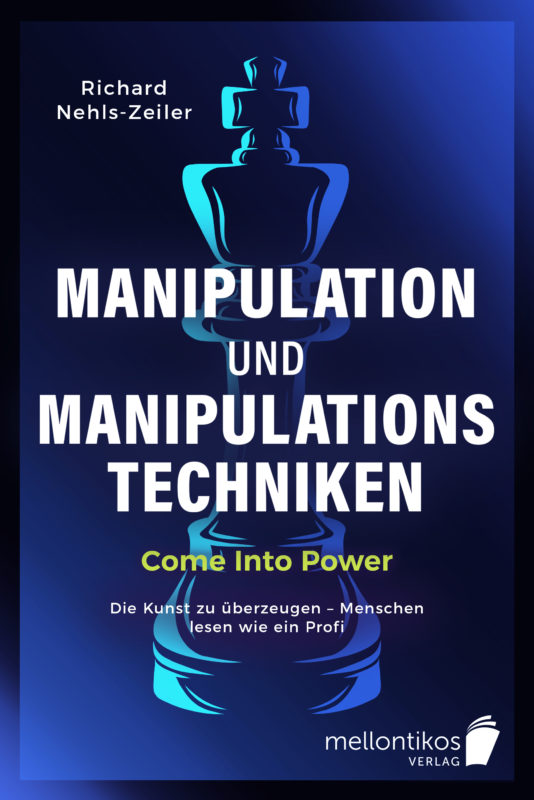 Manipulation und Manipulationstechniken – come into power